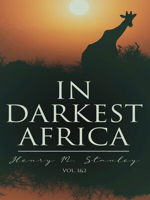 cover image of In Darkest Africa (Volume 1&2)